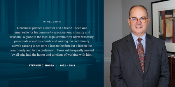 McNamee Hosea Mourns the passing of Stephen C. Hosea, Esq.